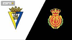 Ph&acirc;n t&iacute;ch k&egrave;o hiệp 1 Cadiz vs Mallorca, 20h ng&agrave;y 28/1