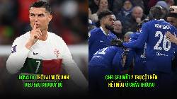 Bản tin s&aacute;ng 26/4: Chelsea mất 2 trụ cột hết m&ugrave;a; Ronaldo trở lại Anh đối đầu M.U
