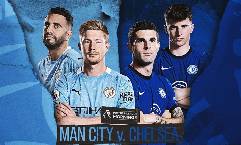 Man City vs Chelsea (2h 30/5): Những điểm n&oacute;ng định đoạt trận chung kết C1