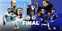 Trực tiếp chung kết C1 Chelsea vs Man City ở đâu, kênh nào?