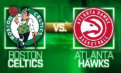 Nhận định bóng rổ Boston Celtics vs Atlanta Hawks, 06h30 ngày 28/3: Chọn khách và tài