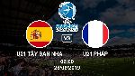 Nhận định U21 T&acirc;y Ban Nha vs U21 Ph&aacute;p, 02h00 27/06 (U21 ch&acirc;u &Acirc;u)