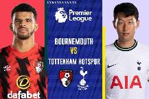 Nhận định, soi k&egrave;o Bournemouth vs Tottenham, 21h ng&agrave;y 29/10