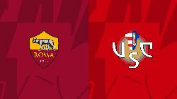 Nhận định, soi kèo AS Roma vs Cremonese, 3h ngày 2/2