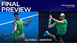 Nhận định tennis Alcaraz vs Djokovic - Chung kết Úc Mở rộng, 15h30 ngày 1/2